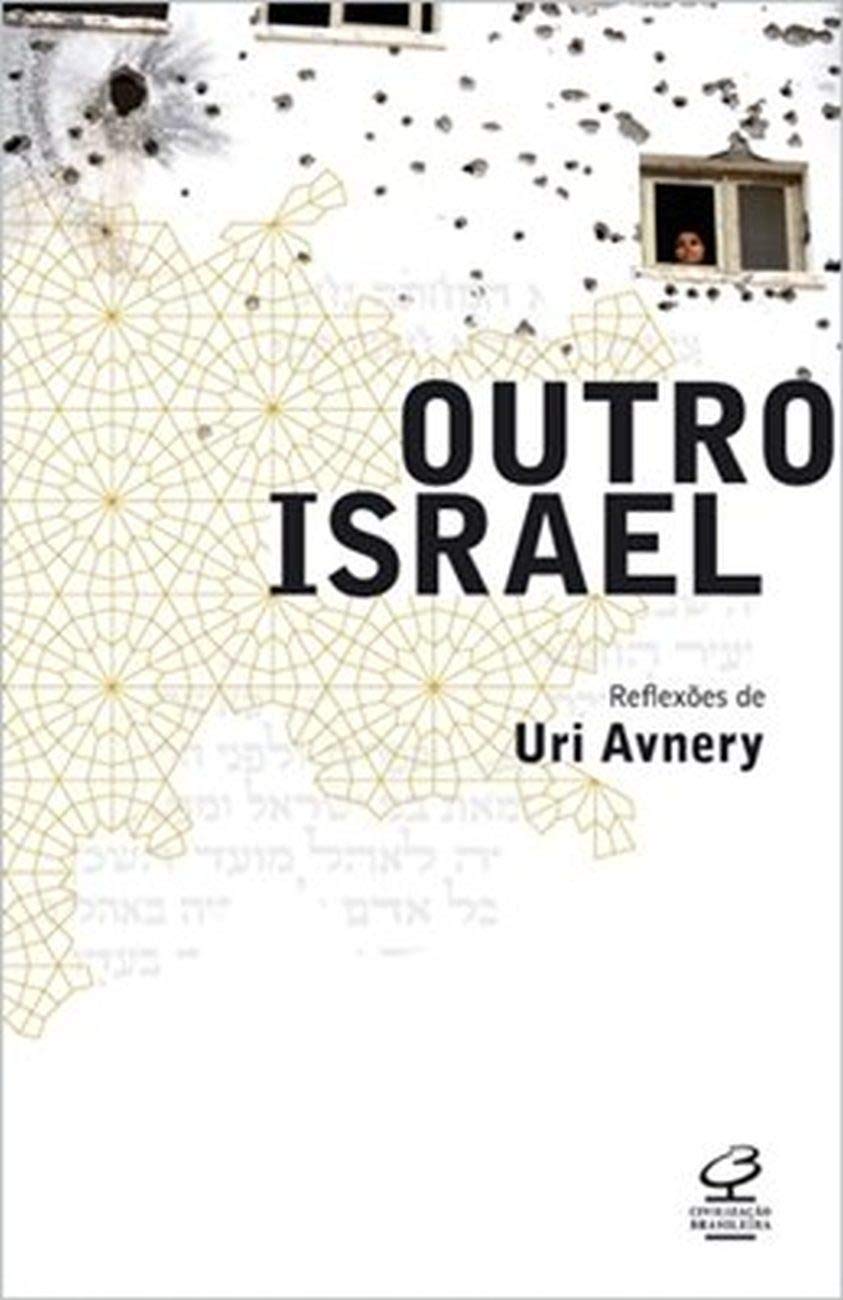 Outro Israel - Uri Avnery