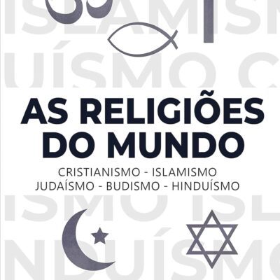 As Religiões Do Mundo - Claudio Blanc