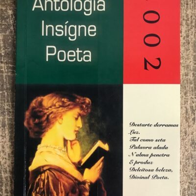 Livro Antologia Insígne Poeta - Vários Autores