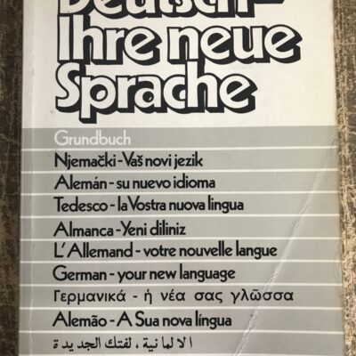 Deutsch-ihre Neue Sprache - H. J. Demetz