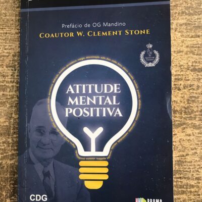 Atitude Mental Positiva - Napoleon Hill
