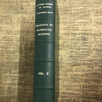 Biblioteca Da Matemárica Moderna Tomo II - Antonio Marmo de Oliveira
