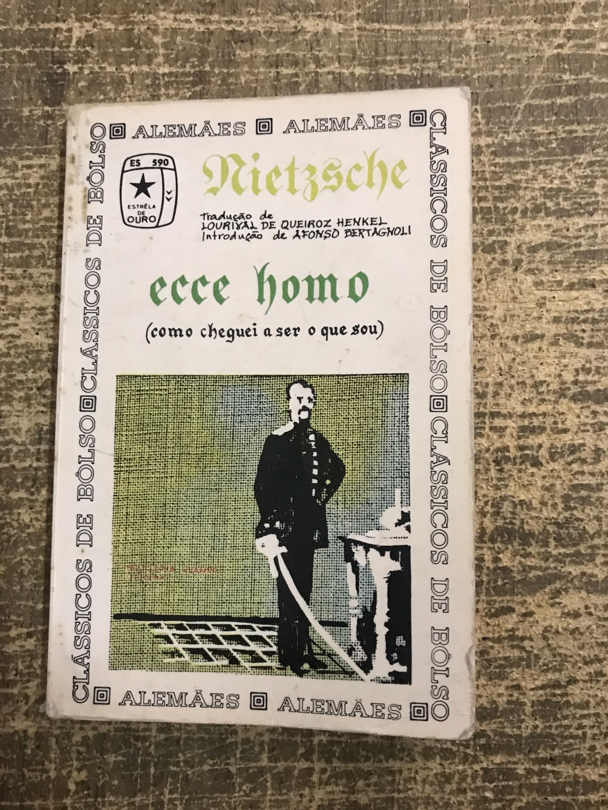 Livro Ecce Homo - Nietzsche (edição 1969)